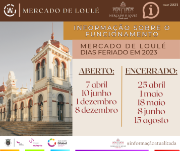 INFORMAÇÃO SOBRE O FUNCIONAMENTO DO MERCADO DE LOULÉ NOS DIAS FERIADO EM 2023 | LOULÉ CONCELHO GLOBAL