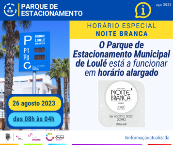 NOITE BRANCA ALGARVE’23 | PARQUE DE ESTACIONAMENTO MUNICIPAL DE LOULÉ | LOULÉ CONCELHO GLOBAL