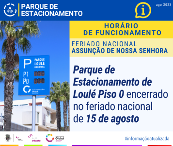 PARQUE DE ESTACIONAMENTO - FERIADO NACIONAL ASSUNÇÃO DE NOSSA SENHORA | LOULÉ CONCELHO GLOBAL