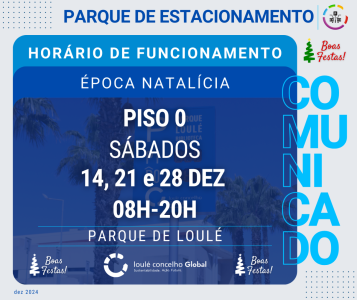 PARQUE DE ESTACIONAMENTO - SÁBADOS ÉPOCA NATALÍCIA | LOULÉ CONCELHO GLOBAL