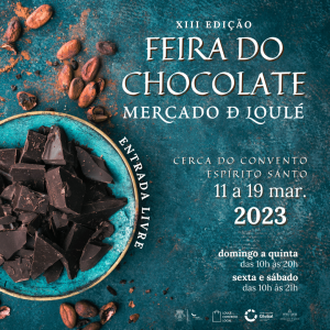 XIII FEIRA DO CHOCOLATE | MERCADO DE LOULÉ